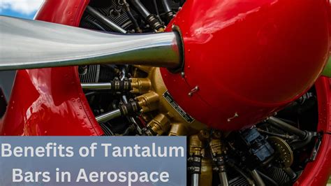  Tantalum: Unlocking Extreme Durability for Aerospace Applications and Medical Implants!